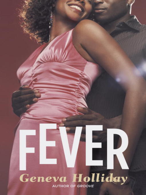 Title details for Fever by Geneva Holliday - Available